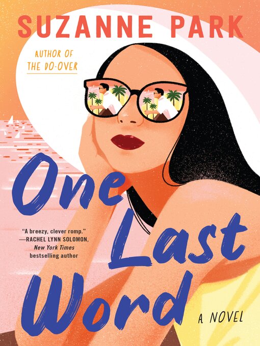 Title details for One Last Word by Suzanne Park - Available